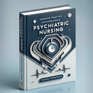 Advanced Practice Psychiatric Nursing 2nd Edition Tusaie Fitzpatrick Test bank