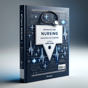 Informatics and Nursing Opportunities and Challenges 5th Edition Sewell Test Bank